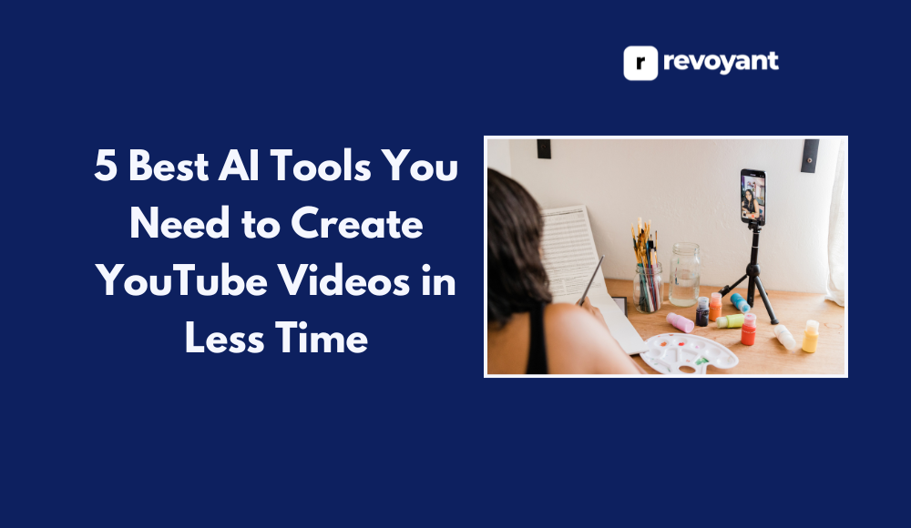 5 Best AI Tools You Need to Create YouTube Videos in Less Time