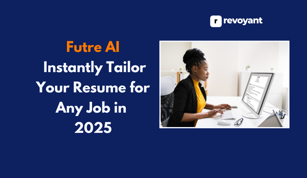 Futre AI_ Instantly Tailor Your Resume for Any Job in 2025