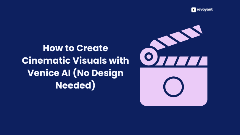 How to Create Cinematic Visuals with Venice AI (No Design Needed)