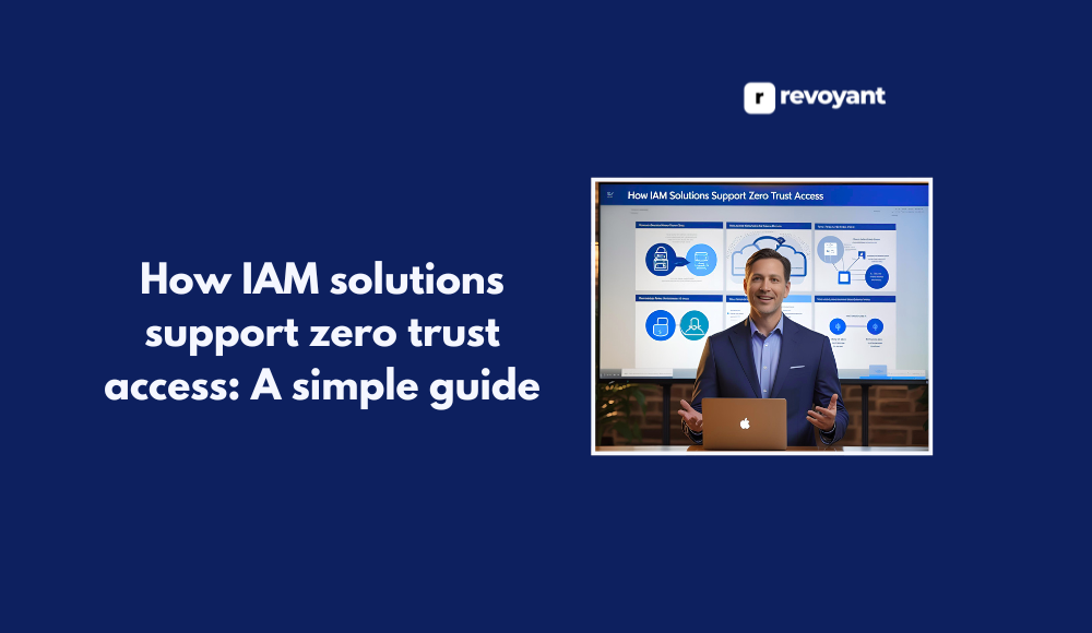 How IAM solutions support zero trust access A simple guide